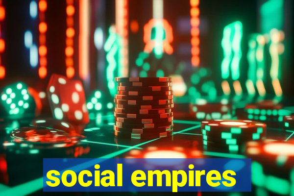 social empires